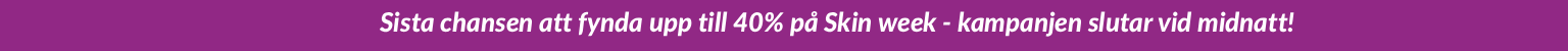 Skin week 2025 upp till 40% rabatt