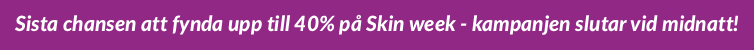Skin week 2025 upp till 40% rabatt
